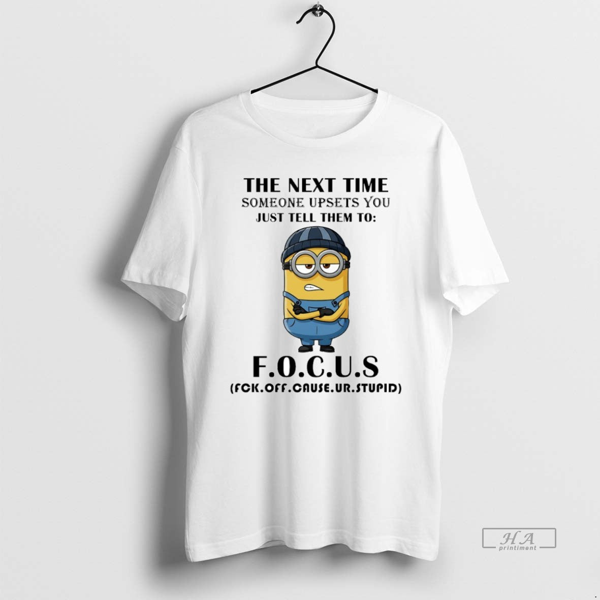 Official Minion Next Time Someone Upsets You Just - Adult & Kids T-Shirts, Sweatshirts & Hoodies apparel design preview 1