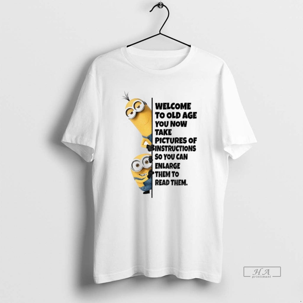 Official Minion Welcome Old Age You Now Take Pictures - Adult & Kids T-Shirts, Sweatshirts & Hoodies apparel design preview 1