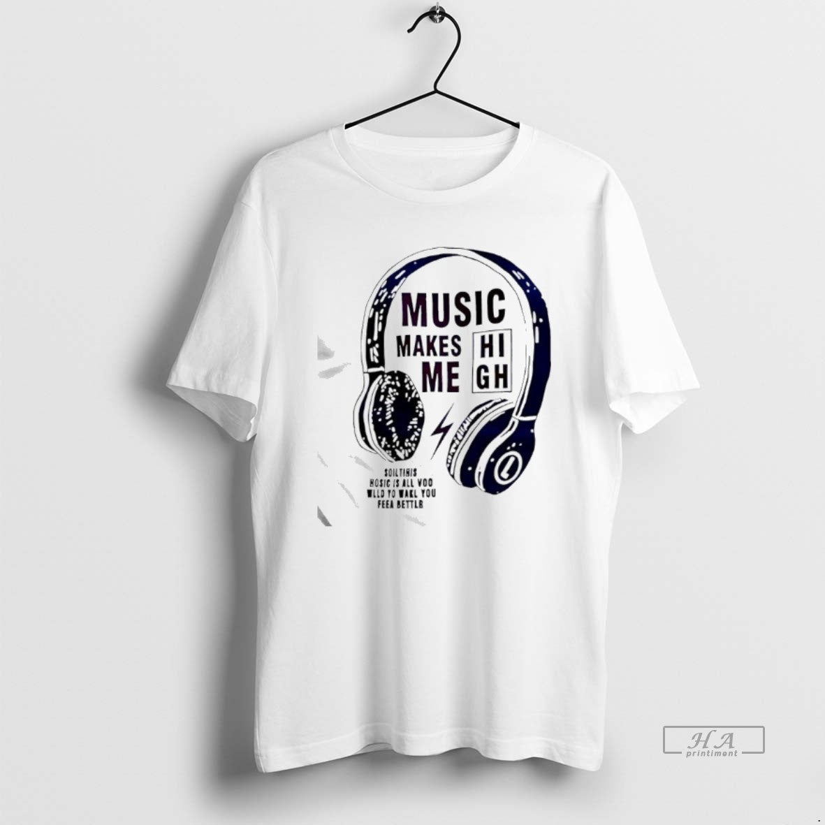 Official Music Makes Me High Slogan - Adult & Kids T-Shirts, Sweatshirts & Hoodies apparel design preview 1
