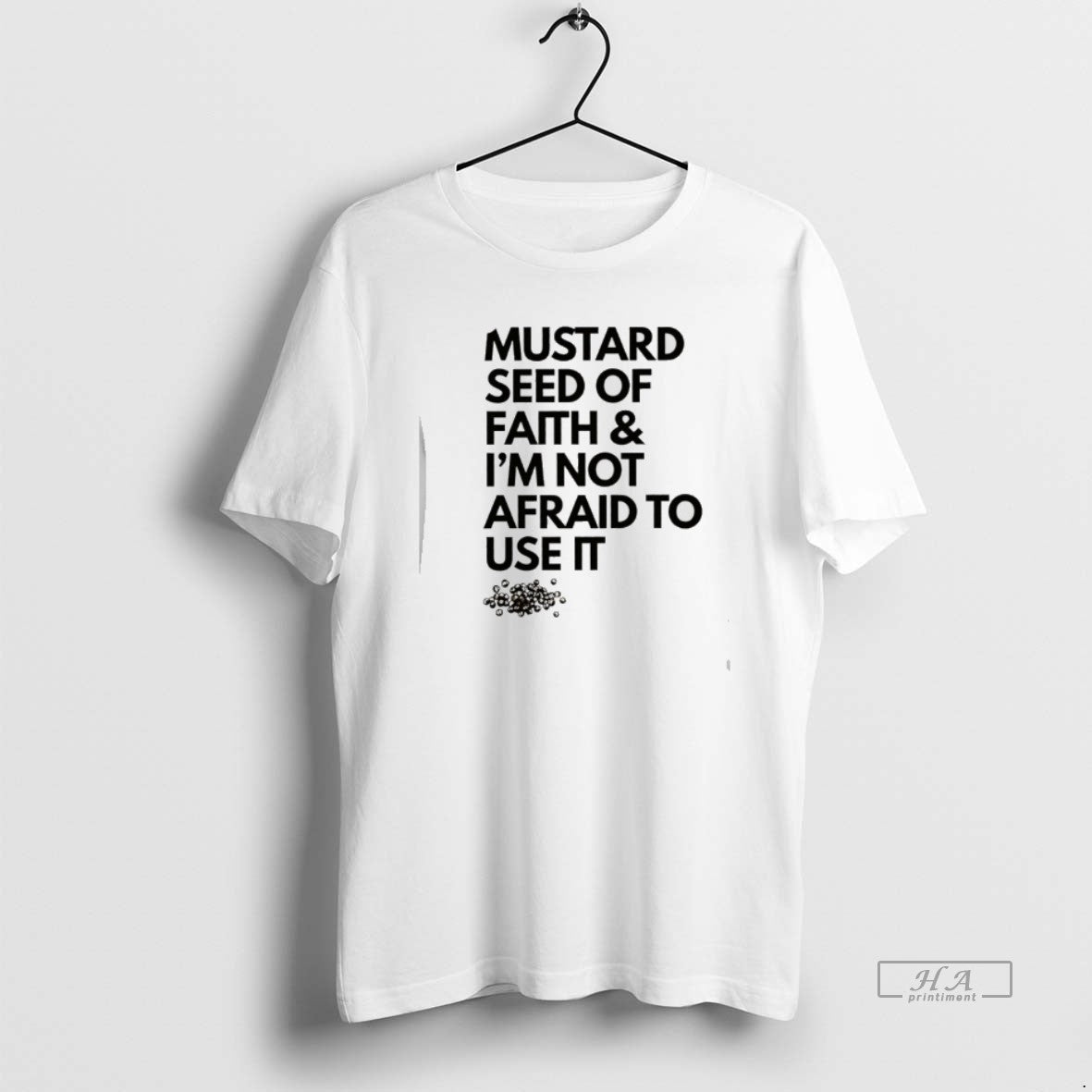 Official Mustard Seed Faith Im Not Afraid Use - Adult & Kids T-Shirts, Sweatshirts & Hoodies apparel design preview 1