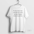Official My Silence Doesnt Mean I Agree You Means - Adult & Kids T-Shirts, Sweatshirts & Hoodies apparel design preview 1