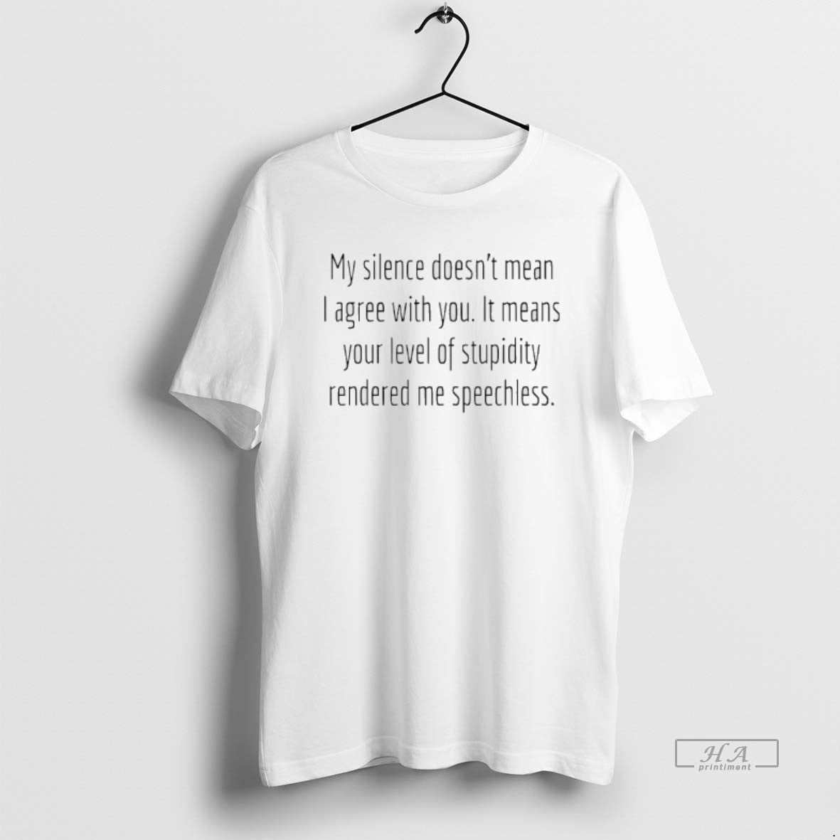 Official My Silence Doesnt Mean I Agree You Means - Adult & Kids T-Shirts, Sweatshirts & Hoodies apparel design preview 1