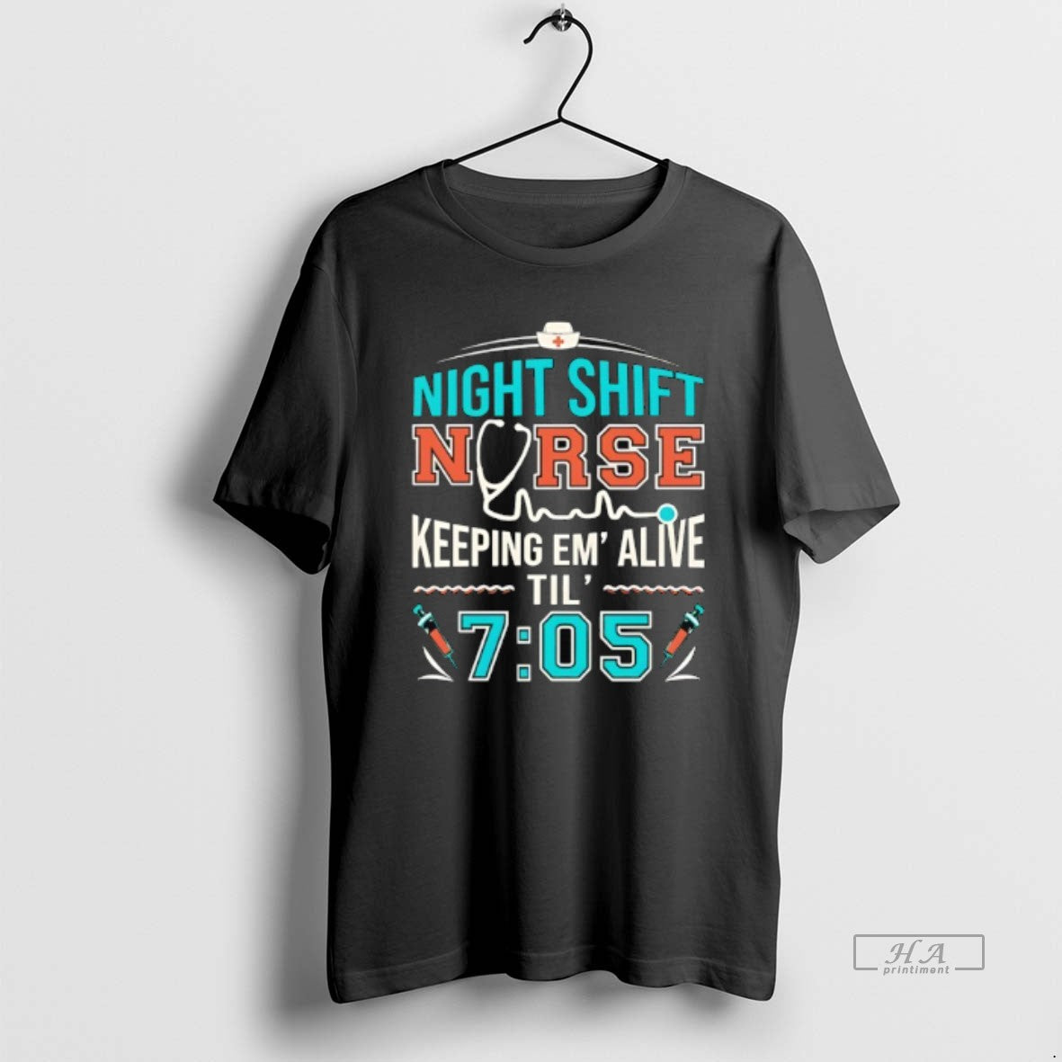 Official Night Shift Nurse Keeping Em Alive Til 7 05 - Adult & Kids T-Shirts, Sweatshirts & Hoodies apparel design preview 1