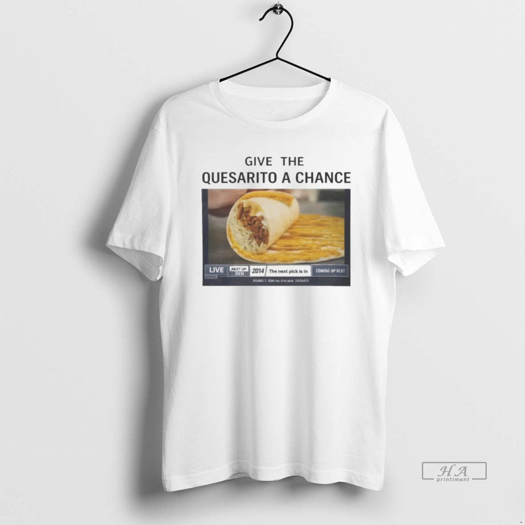 Official Nikola Jokic Give Quesarito Chance - Adult & Kids T-Shirts, Sweatshirts & Hoodies apparel design preview 1