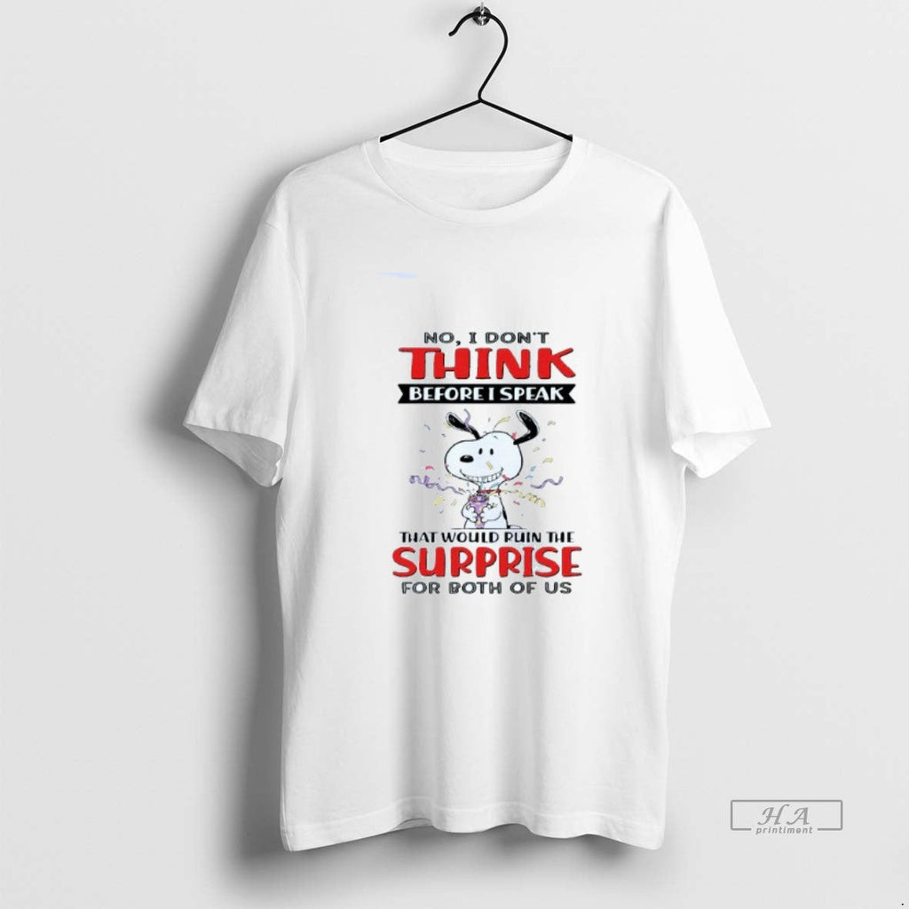 Official No I Dont Think Before Speak That Would Ruin - Adult & Kids T-Shirts, Sweatshirts & Hoodies apparel design preview 1