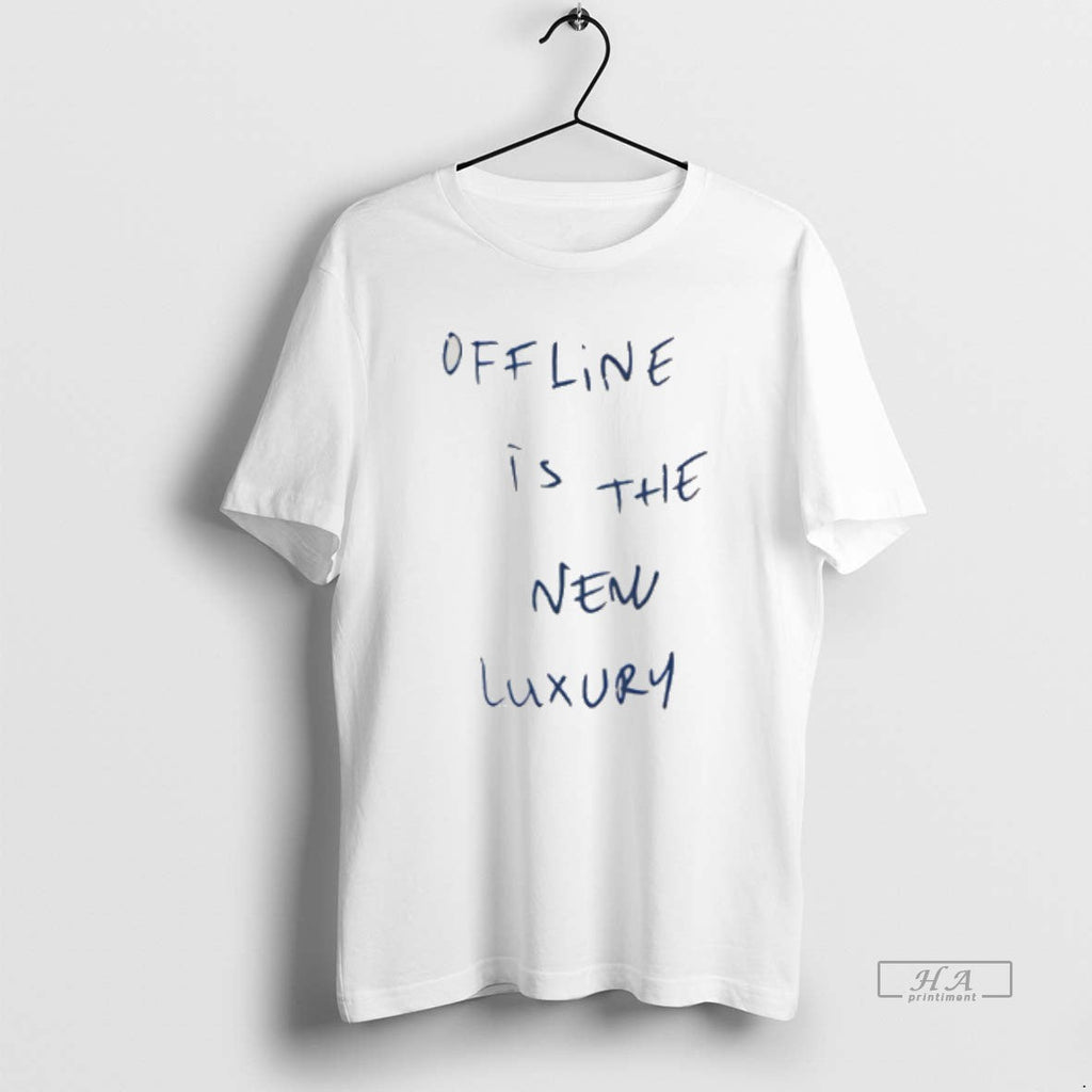 Official Offline Is The New Luxury - Adult & Kids T-Shirts, Sweatshirts & Hoodies apparel design preview 1