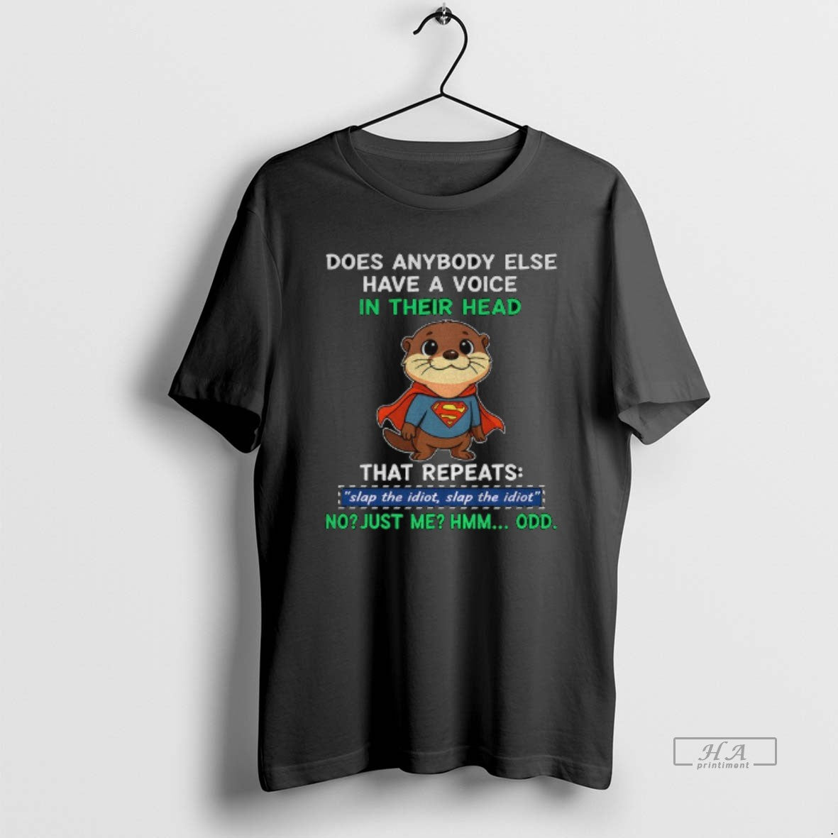 Official Otter Superman Does Anybody Else Have Voice - Adult & Kids T-Shirts, Sweatshirts & Hoodies apparel design preview 1