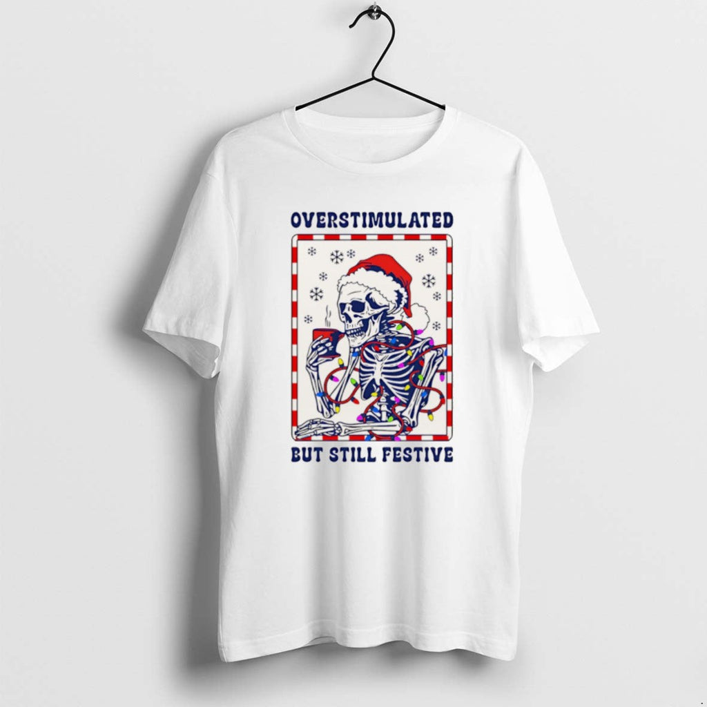 Official Overstimulated But Still Festive Santa - Adult & Kids T-Shirts, Sweatshirts & Hoodies apparel design preview 1