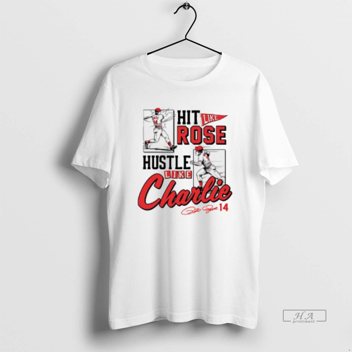 Official Pete Rose Hit Like Hustle Charlie - Adult & Kids T-Shirts, Sweatshirts & Hoodies apparel design preview 1