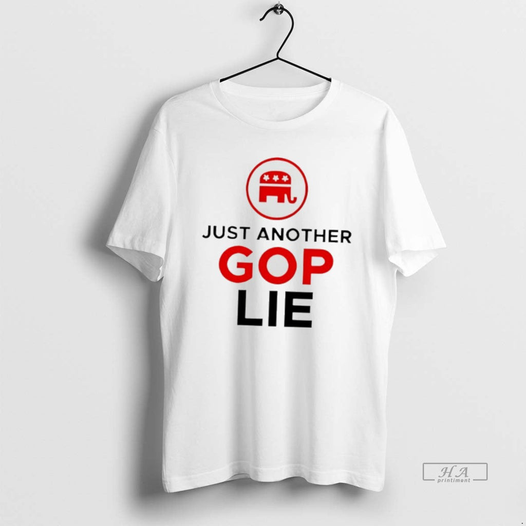 Official Republican Party Just Another Gop Lie - Adult & Kids T-Shirts, Sweatshirts & Hoodies apparel design preview 1