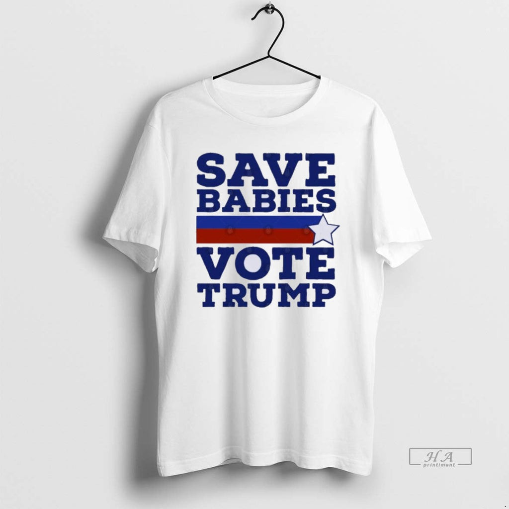 Official Save Babies Vote Pro Trump 2020 Election - Adult & Kids T-Shirts, Sweatshirts & Hoodies apparel design preview 1