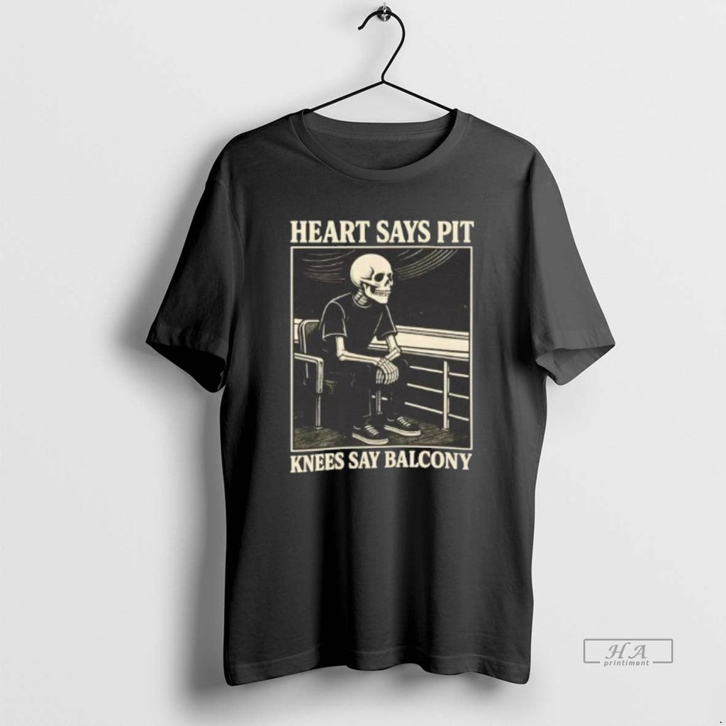 Official Skeleton Heart Says Pit Knees Say Balcony - Adult & Kids T-Shirts, Sweatshirts & Hoodies apparel design preview 1