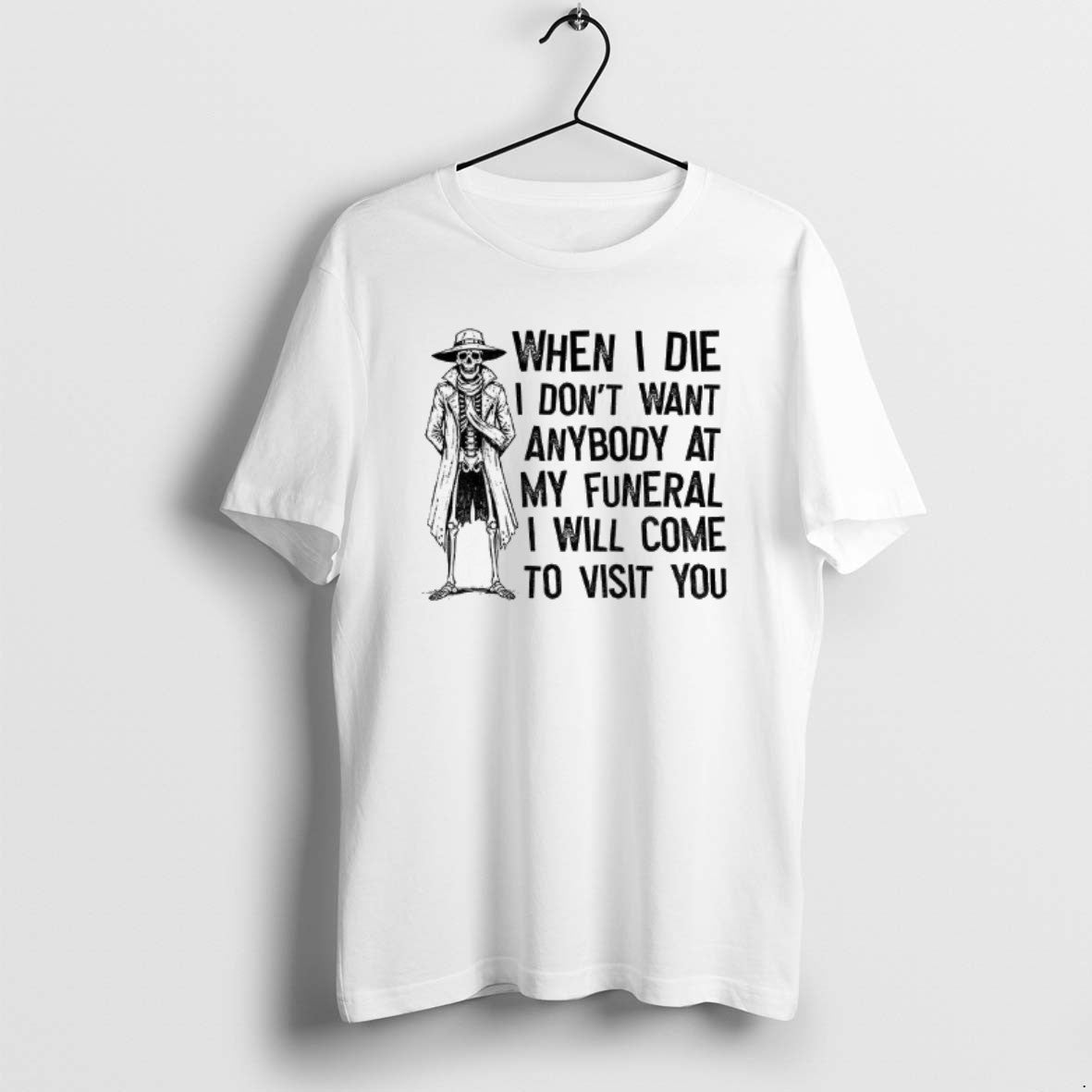 Official Skeleton When I Die Dont Want Anybody My - Adult & Kids T-Shirts, Sweatshirts & Hoodies apparel design preview 1