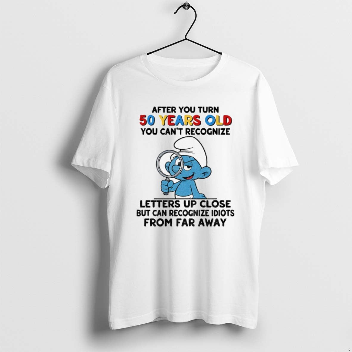 Official Smurf After You Turn 50 Years Old Cant - Adult & Kids T-Shirts, Sweatshirts & Hoodies apparel design preview 1
