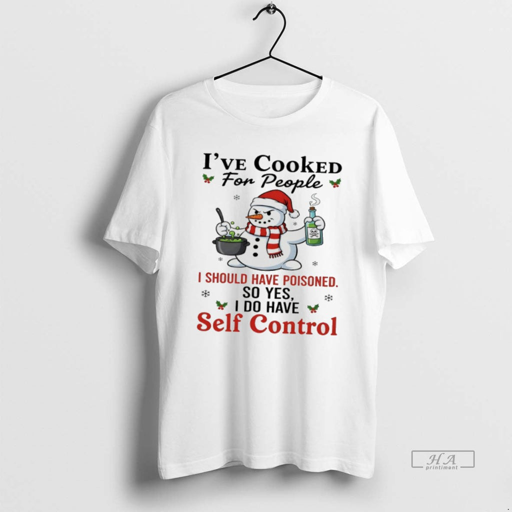 Official Snowman Ive Cooked People I Should Have - Adult & Kids T-Shirts, Sweatshirts & Hoodies apparel design preview 1