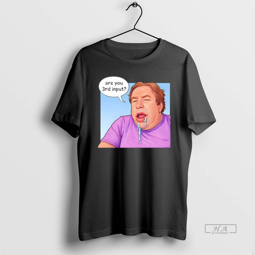 Official Spew Are You 3rd Input Funny Meme - Adult & Kids T-Shirts, Sweatshirts & Hoodies apparel design preview 1