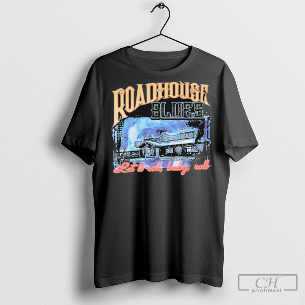 Official The Doors Roadhouse Blues Let It Roll Baby - Adult & Kids T-Shirts, Sweatshirts & Hoodies apparel design preview 1