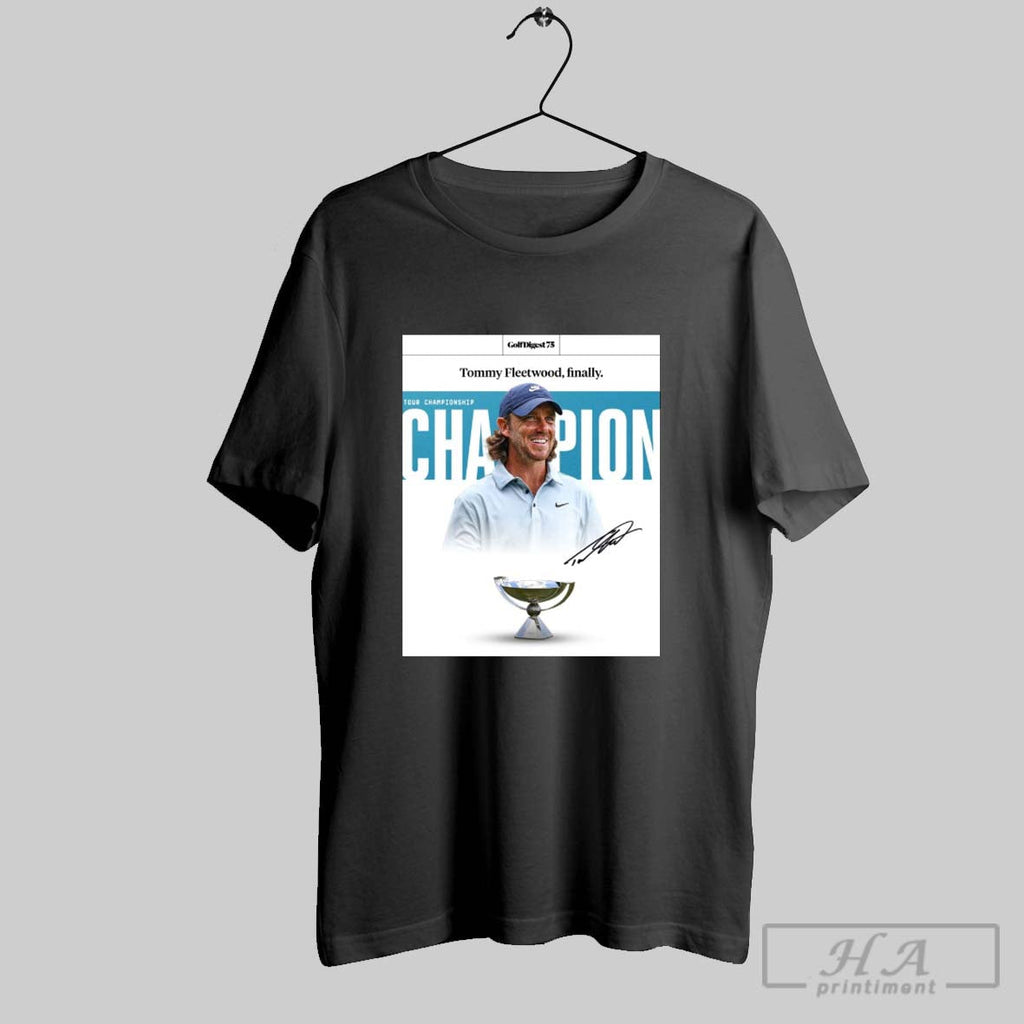 Official Tommy Fleetwood Finally Tour Championship - Adult & Kids T-Shirts, Sweatshirts & Hoodies apparel design preview 1