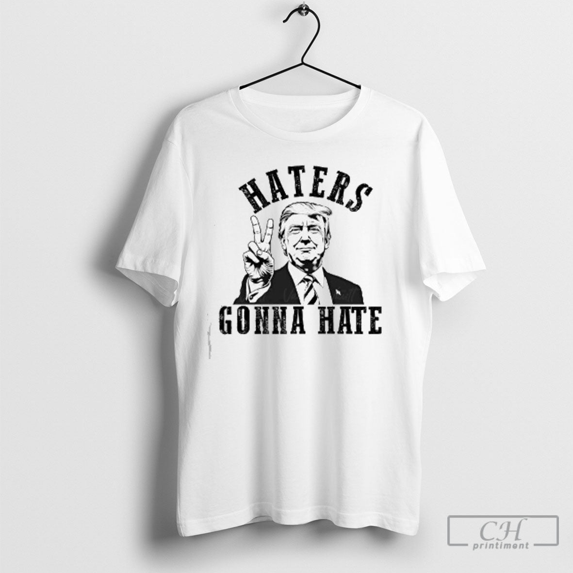 Official Trump Haters Gonna Hate 2025 - Adult & Kids T-Shirts, Sweatshirts & Hoodies apparel design preview 1