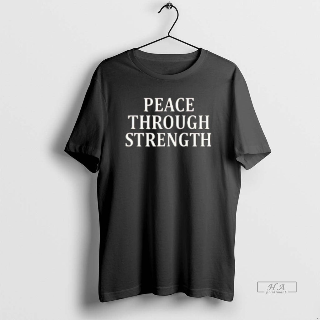 Official Trump Peace Through Strength - Adult & Kids T-Shirts, Sweatshirts & Hoodies apparel design preview 1
