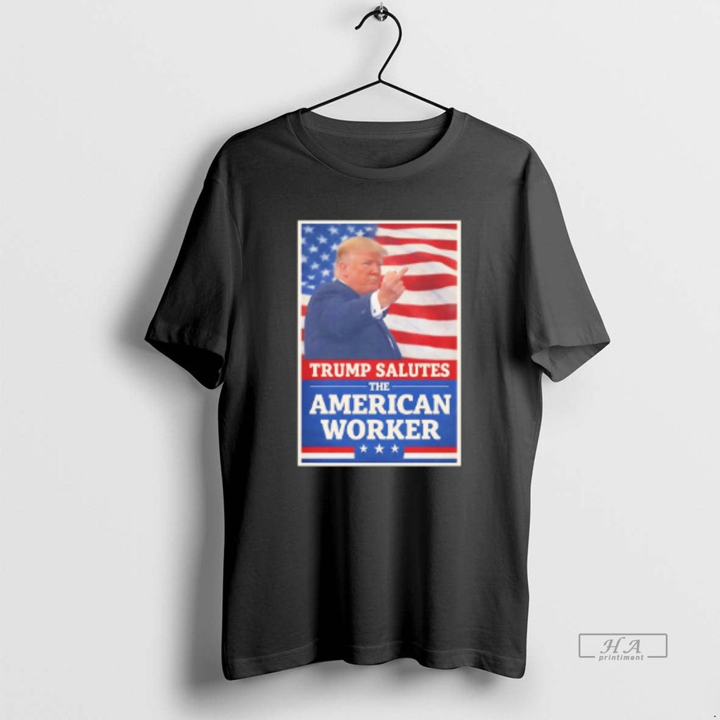 Official Trump Salutes American Worker - Adult & Kids T-Shirts, Sweatshirts & Hoodies apparel design preview 1