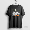 Official Trump Needs Go Now - Adult & Kids T-Shirts, Sweatshirts & Hoodies apparel design preview 1