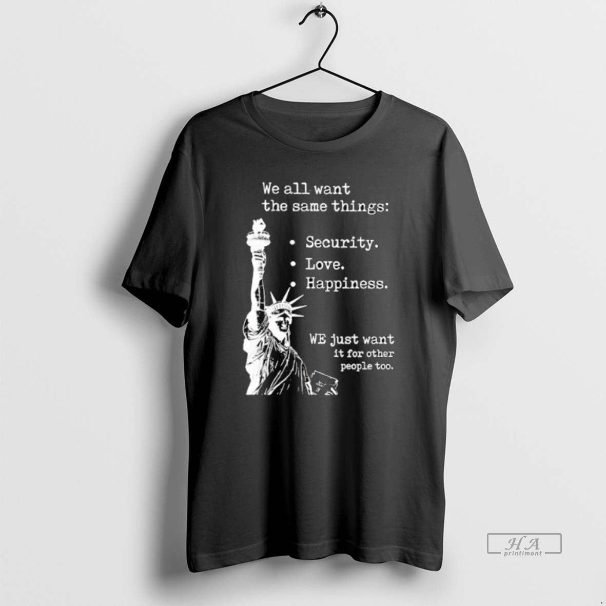 Official We All Want Same Things Security Love - Adult & Kids T-Shirts, Sweatshirts & Hoodies apparel design preview 1