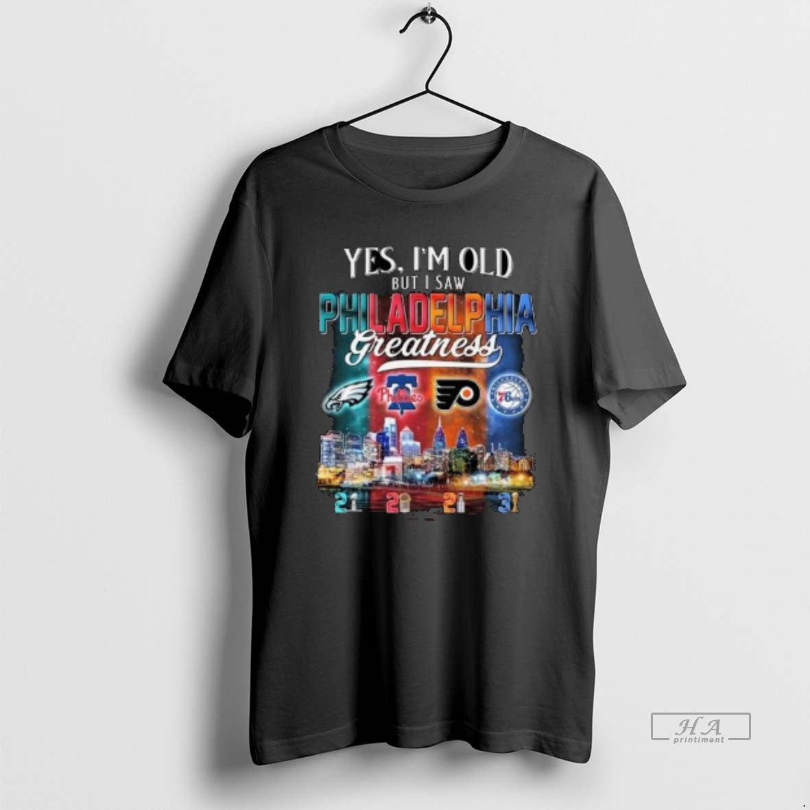 Official Yes Im Old But I Saw Philadelphia City - Adult & Kids T-Shirts, Sweatshirts & Hoodies apparel design preview 1