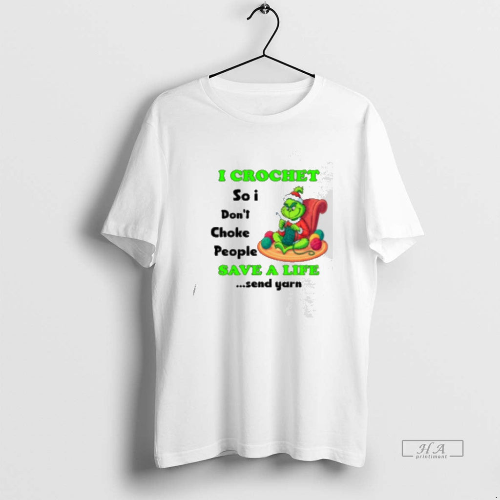 Official Grinch Xmas I Crochet So Don39t Choke People - Adult & Kids T-Shirts, Sweatshirts & Hoodies apparel design preview 1