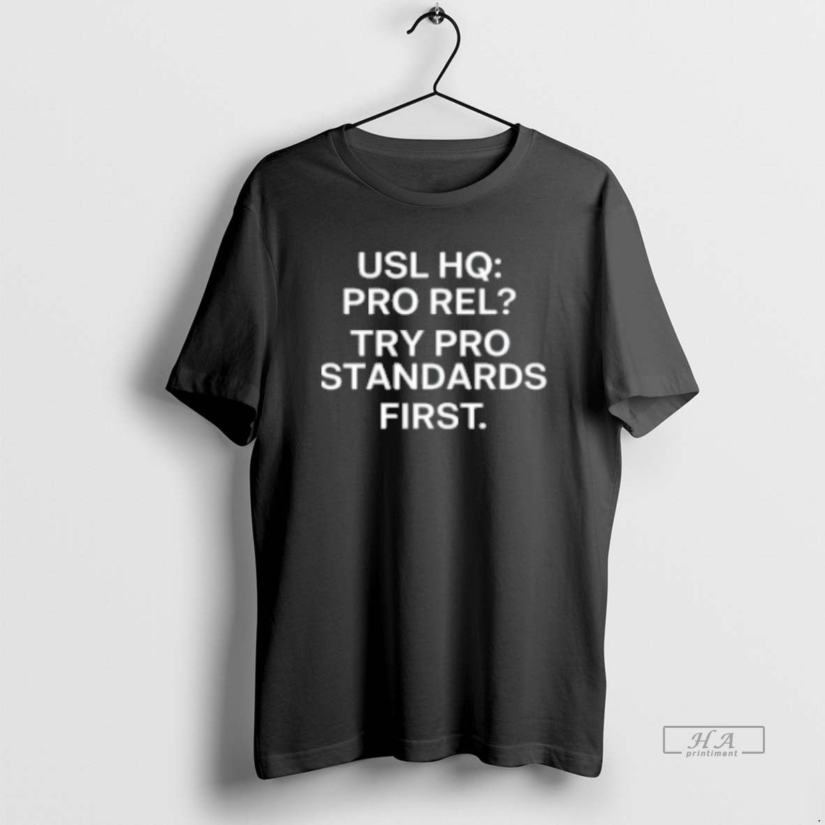 Official Usl Hq Pro Rel Standards First Classic - Adult & Kids T-Shirts, Sweatshirts & Hoodies apparel design preview 1