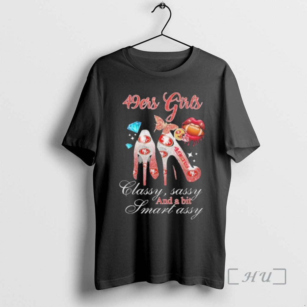 Officials 49ers High Heels Classy Sassy Bit Smart - Adult & Kids T-Shirts, Sweatshirts & Hoodies apparel design preview 1