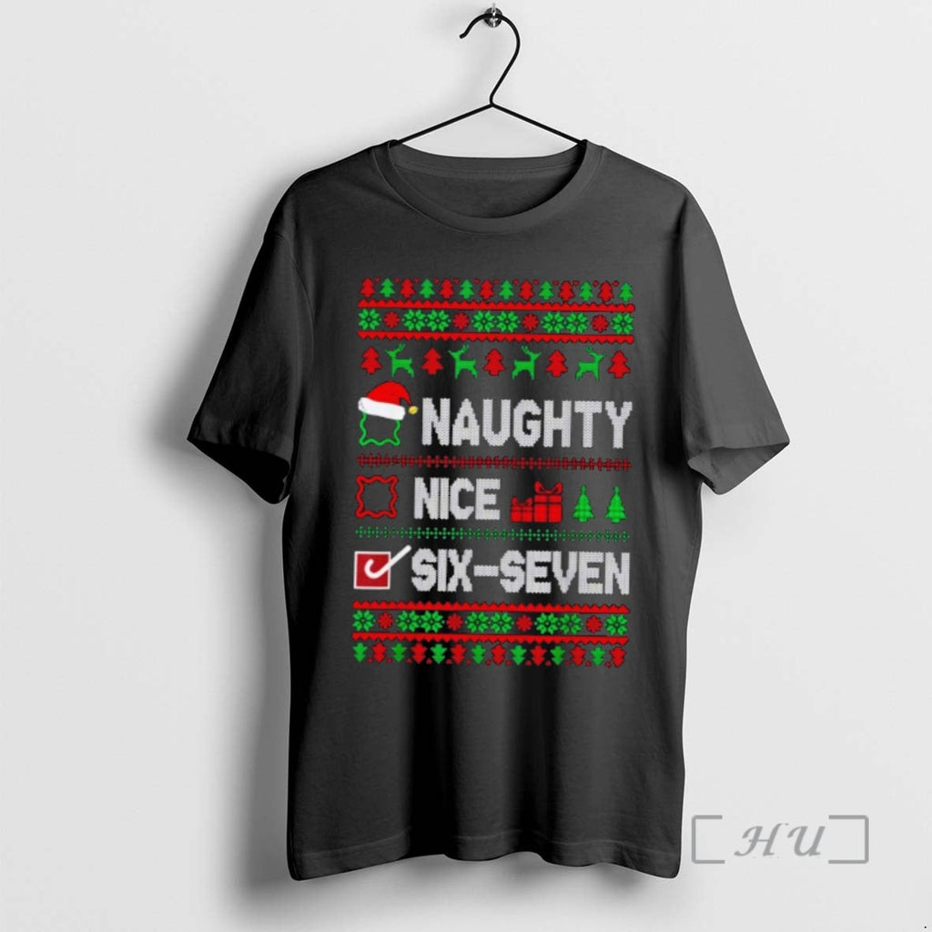 Officials 6 7 Meme Nice Naughty 67 Ugly Sweat - Adult & Kids T-Shirts, Sweatshirts & Hoodies apparel design preview 1