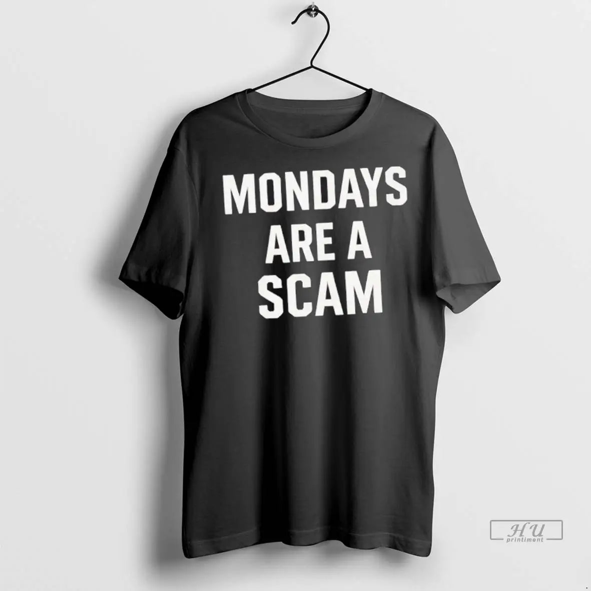 Officials Anti Monday Are A Scam - Adult & Kids T-Shirts, Sweatshirts & Hoodies apparel design preview 1