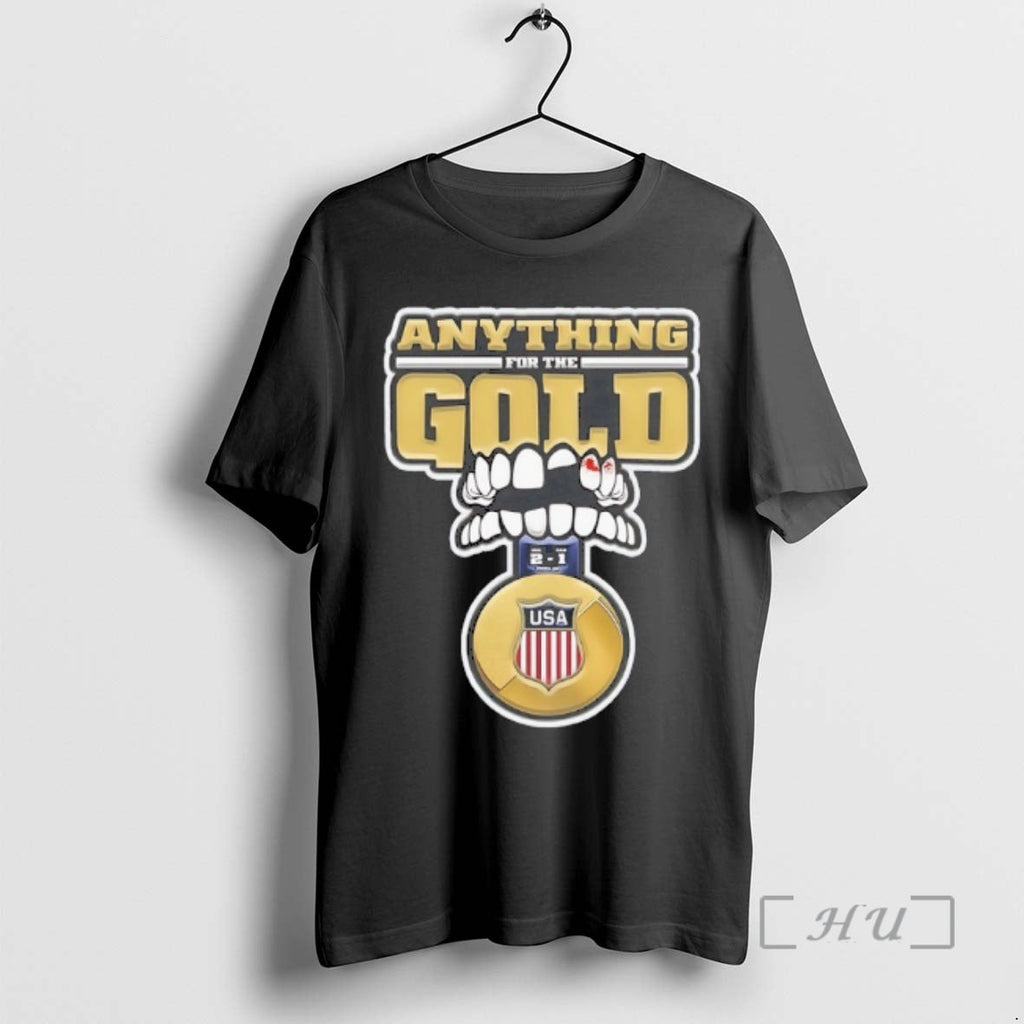 Officials Anything For The Gold Usa 2 1 Canada - Adult & Kids T-Shirts, Sweatshirts & Hoodies apparel design preview 1
