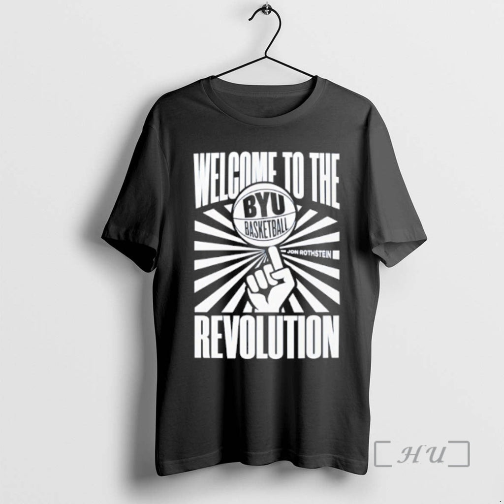 Officials Byu Basketball Welcome Revolution Jon - Adult & Kids T-Shirts, Sweatshirts & Hoodies apparel design preview 1