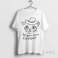 Officials Be Your Own Cowboy Cat - Adult & Kids T-Shirts, Sweatshirts & Hoodies apparel design preview 1