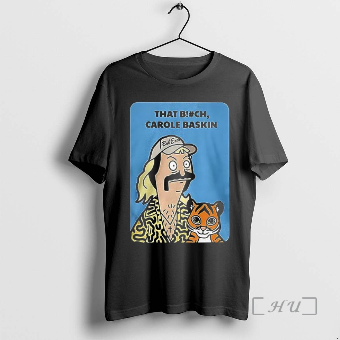 Officials Bob Burgers Tiger King That Bitch Carole - Adult & Kids T-Shirts, Sweatshirts & Hoodies apparel design preview 1