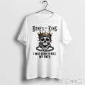 Officials Bones Of A King I Was Born To Rule My Path - Adult & Kids T-Shirts, Sweatshirts & Hoodies apparel design preview 1