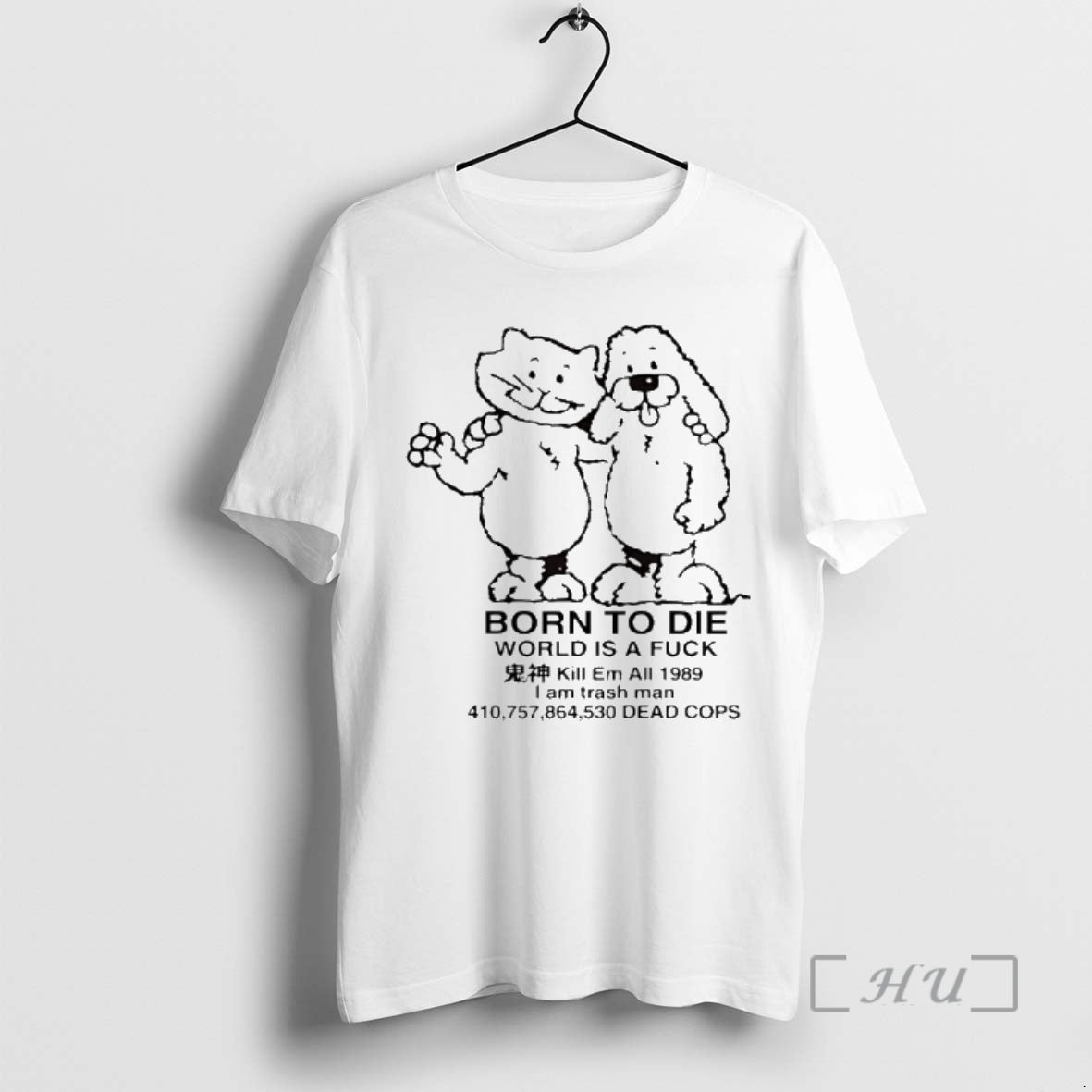Officials Born Die World Is Fck Kill Em All 1989 I Am - Adult & Kids T-Shirts, Sweatshirts & Hoodies apparel design preview 1