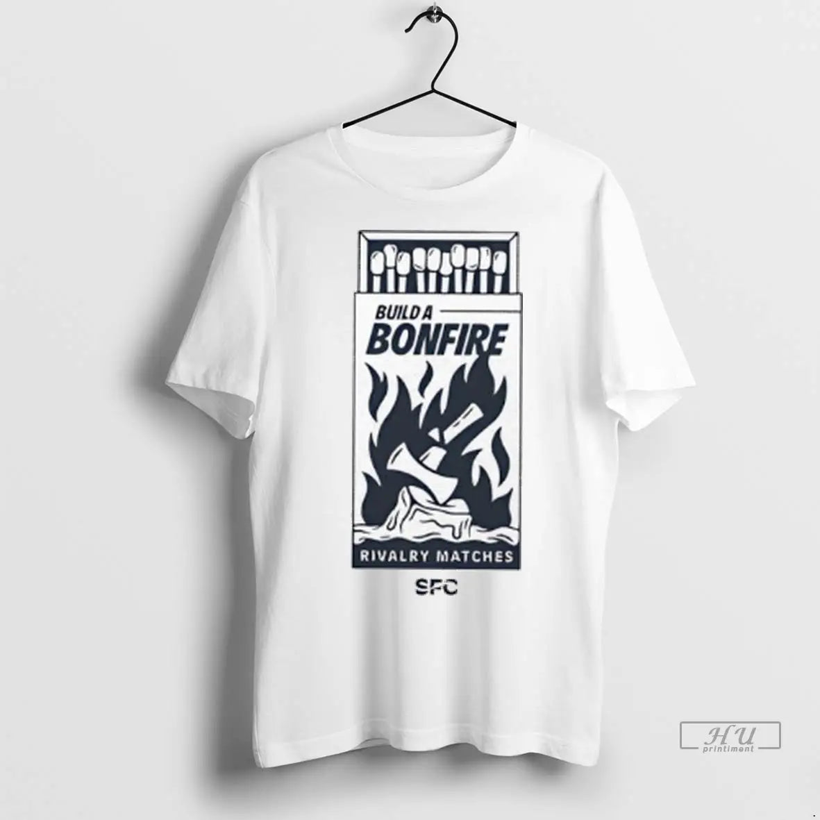 Officials Build A Bonfire Rivalry Matches Sfc Ladies - Adult & Kids T-Shirts, Sweatshirts & Hoodies apparel design preview 1