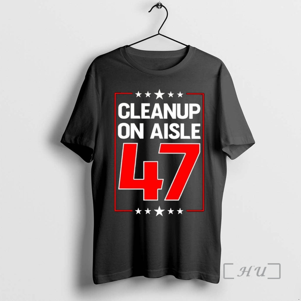 Officials Clean Up Aisle 47 Anti Trump - Adult & Kids T-Shirts, Sweatshirts & Hoodies apparel design preview 1