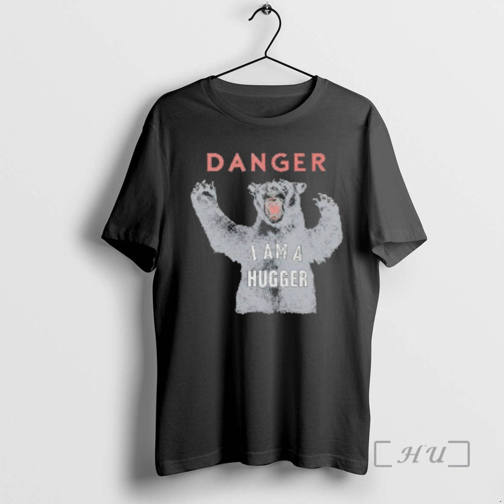 Officials Danger I Am A Hugger - Adult & Kids T-Shirts, Sweatshirts & Hoodies apparel design preview 1