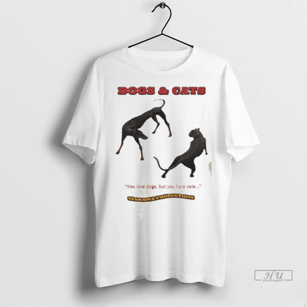 Officials Dogs Cats You Love But Ha Te - Adult & Kids T-Shirts, Sweatshirts & Hoodies apparel design preview 1