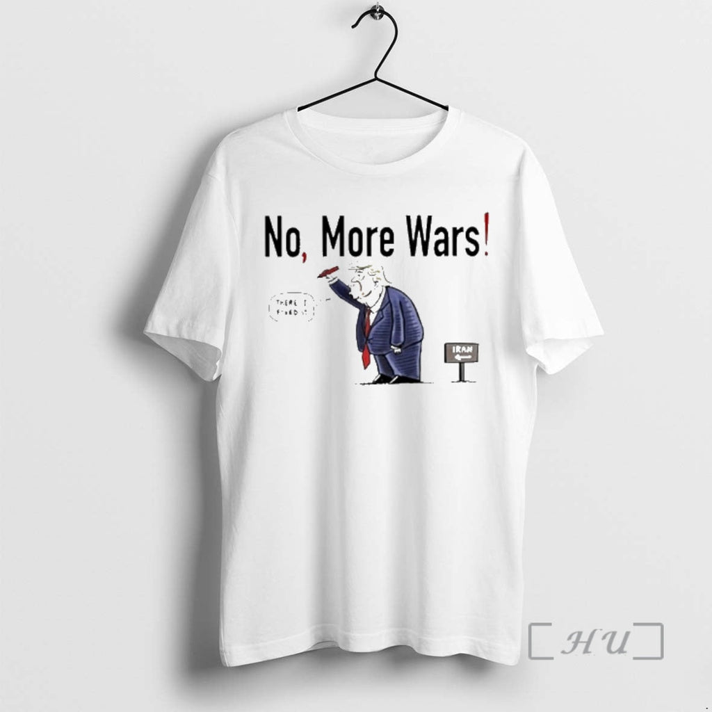 Officials Donald Trump No More Wars Iran Meme - Adult & Kids T-Shirts, Sweatshirts & Hoodies apparel design preview 1