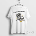 Officials Drunk Raccoon Liquor Blame Alcohol - Adult & Kids T-Shirts, Sweatshirts & Hoodies apparel design preview 1