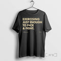 Officials Exercising Just Enough Fck Fight - Adult & Kids T-Shirts, Sweatshirts & Hoodies apparel design preview 1
