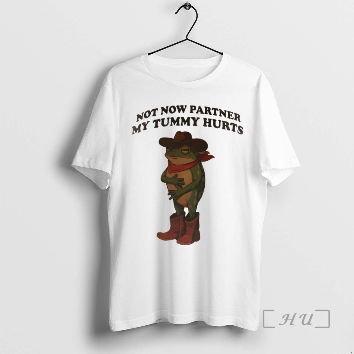 Officials Frog Cowboy Not Now Partner My Tummy Hurts - Adult & Kids T-Shirts, Sweatshirts & Hoodies apparel design preview 1