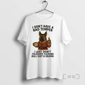 Officials German Shepherd I Dont Have Bad Temper Just - Adult & Kids T-Shirts, Sweatshirts & Hoodies apparel design preview 1