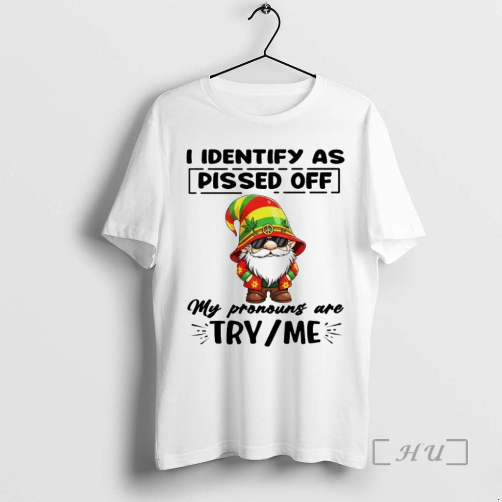 Officials Gnome I Identify As Pissed Off My Pronouns - Adult & Kids T-Shirts, Sweatshirts & Hoodies apparel design preview 1