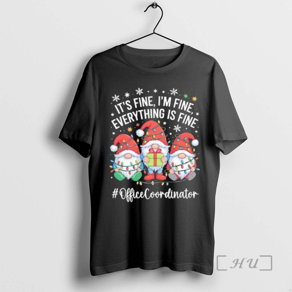 Officials Gnome Santa Fine Im Everything Is - Adult & Kids T-Shirts, Sweatshirts & Hoodies apparel design preview 1